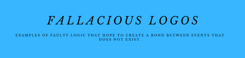 fallacious logos, what is fallacious logos, what are fallacious logos, how to use fallacious logos, examples of fallacious logos.